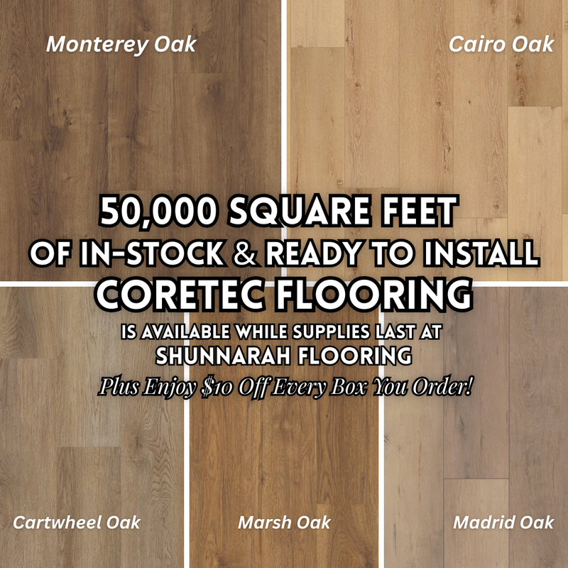 COREtec Floors from Shunnarah Flooring - New Styles