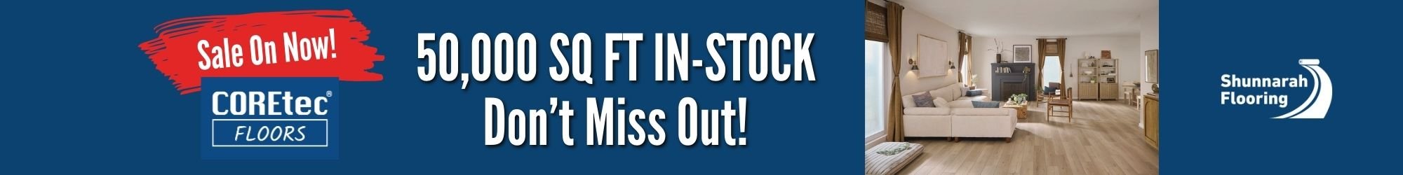 shunnarah flooring COREtec Blowout sale 500000 sq ft of inventory to clear